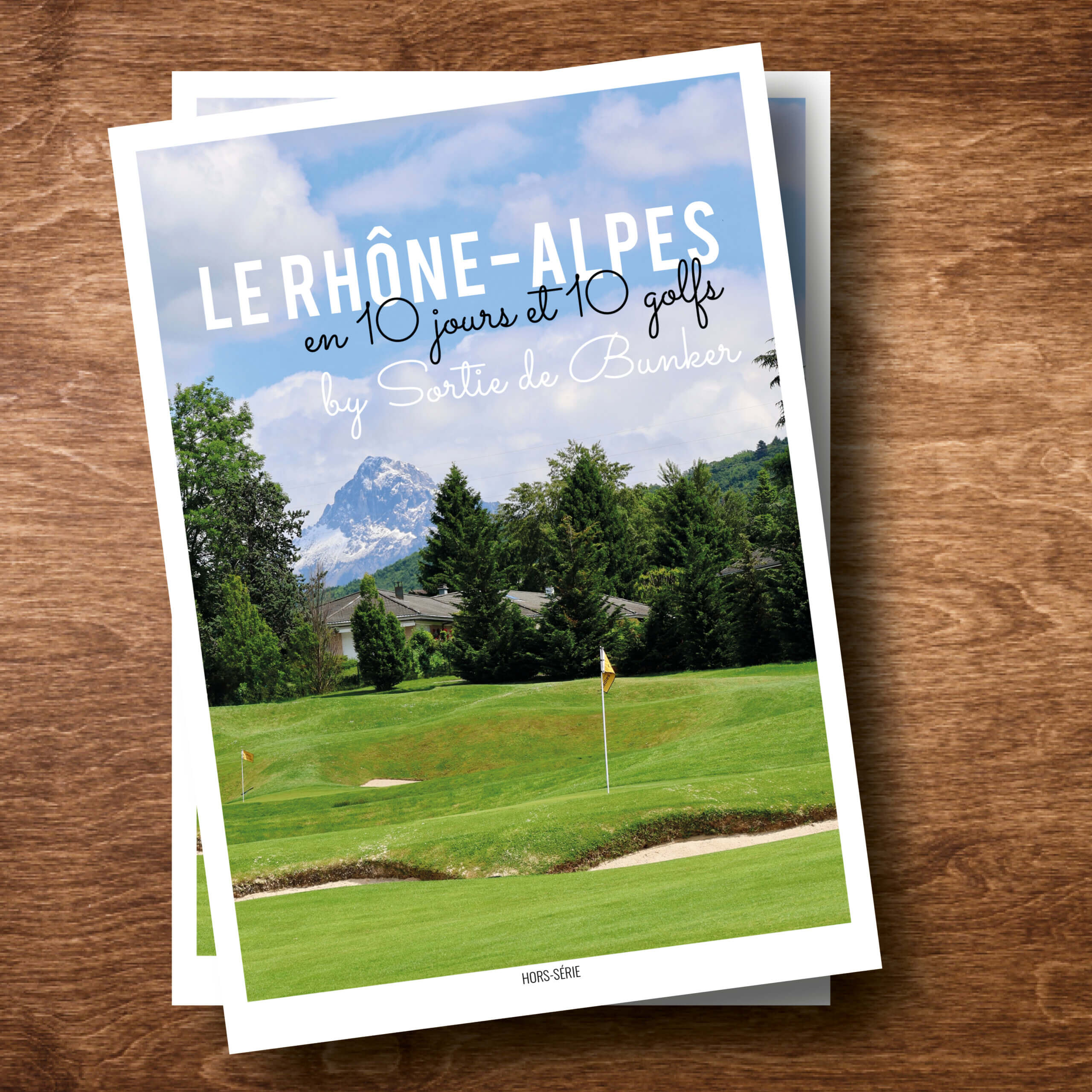Hors série Sortie de Bunker (Guide week-end golf Rhone Alpes)